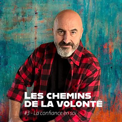 Saison 1 - Épisode 3 # La confiance en soi