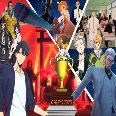 Anime Degens Ep. 160: The 2025 Degey Anime Awards!
