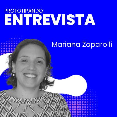 ENTREVISTA #59 - Lean, Liderança e Estratégia c/ Mariana Zaparolli