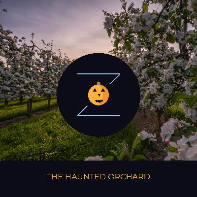 The Haunted Orchard The Haunted Orchard