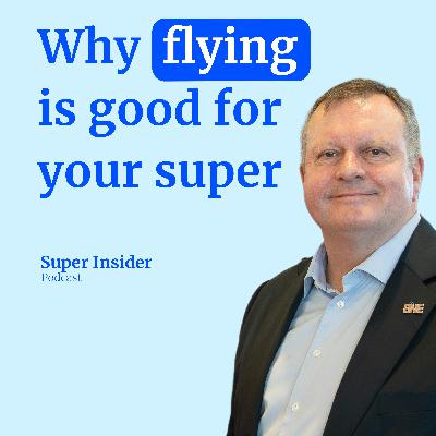 Why flying is good for your superannuation and retirement Why flying is good for your superannuation and retirement