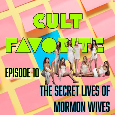 From the Archives: Episode 10 The Secret Lives of Mormon Wives Season 1 (9/23/2024)