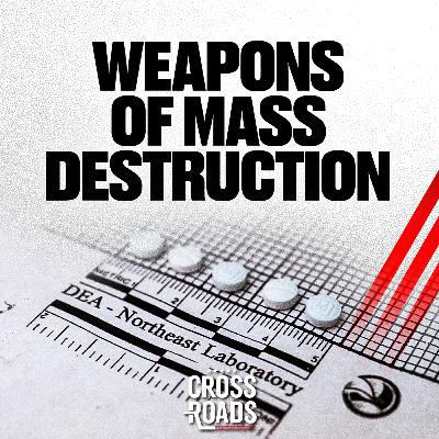 Fentanyl Designated a Weapon of Mass Destruction Fentanyl Designated a Weapon of Mass Destruction