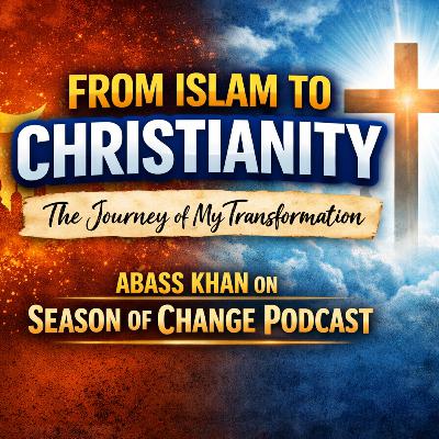 From Islam to Christianity – The Journey of My Transformation | Abass Khan