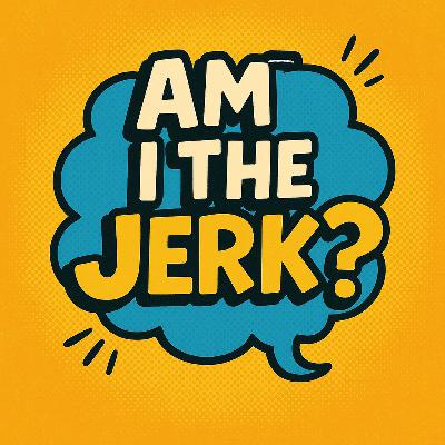 Am I The "Birthday Bailing" Jerk?