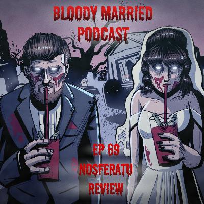 69: Nosferatu Review