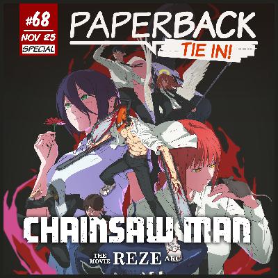 Tie-In 68 - Chainsaw Man – The Movie: Reze Arc Tie-In 68 - Chainsaw Man – The Movie: Reze Arc