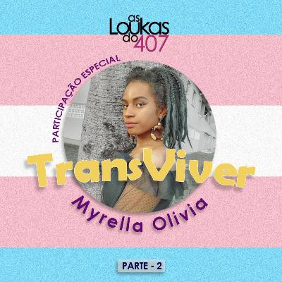 TransViver! (Parte 2) TransViver! (Parte 2)