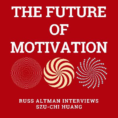 The future of motivation