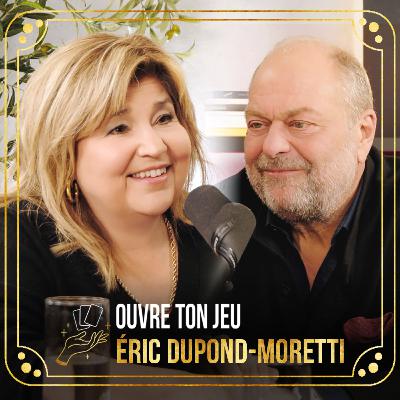 #124 - Éric Dupond-Moretti | Ouvre ton jeu avec Marie-Claude Barrette