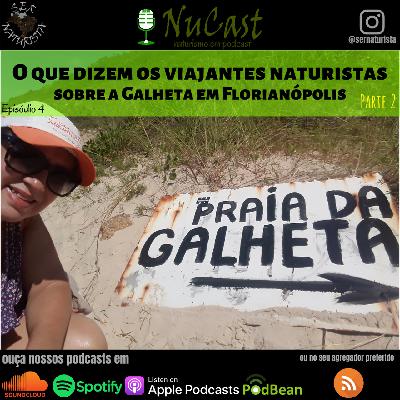 O que dizem os viajantes naturistas sobre a Praia da Galheta Part. 2 O que dizem os viajantes naturistas sobre a Praia da Galheta Part. 2