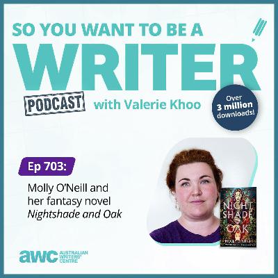 Writing Podcast Episode 703: Molly O’Neill and her fantasy novel 'Nightshade and Oak' Writing Podcast Episode 703: Molly O’Neill and her fantasy novel 'Nightshade and Oak'
