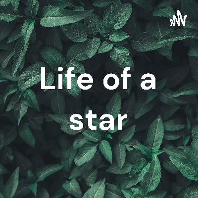 Life of a star