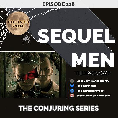 Episode 118 - The Conjuring Series