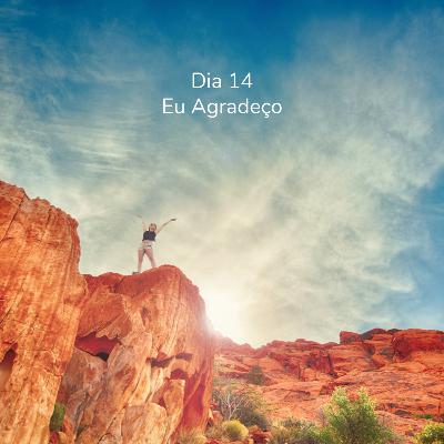 Dia 14 - Eu Agradeço