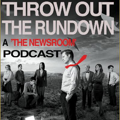 The Newsroom S2E5- News Night With Will McAvoy: Throw Out The Rundown The Newsroom S2E5- News Night With Will McAvoy: Throw Out The Rundown