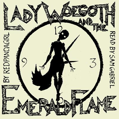 01 Monsterstuck 2024 04: Lady Woegoth and the Emerald Flame by Redpandagirl