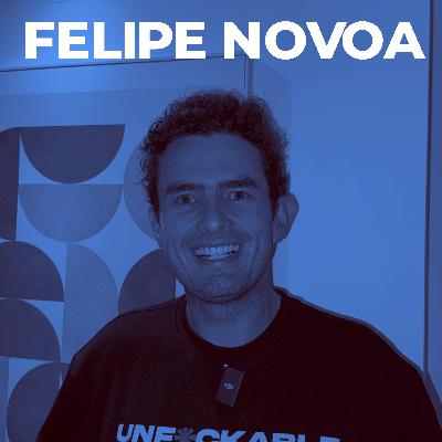 033 - “La cagada más valiosa de mi vida” — con Felipe Novoa 033 - “La cagada más valiosa de mi vida” — con Felipe Novoa