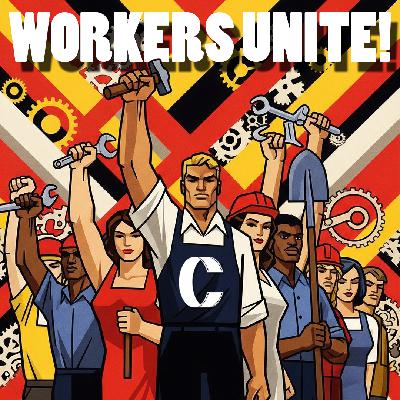344. Workers Unite!