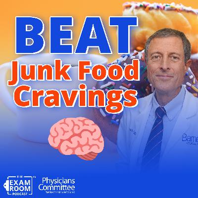 How To Stop Eating Like Trash and Feel Better | Dr. Neal Barnard