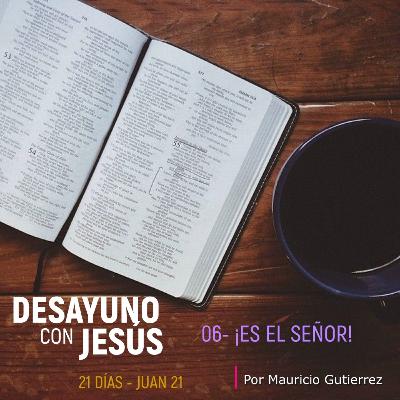 Desayuno con Jesús - Día 6 Desayuno con Jesús - Día 6
