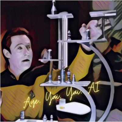 Aye, Yai, Yai, AI. Aye, Yai, Yai, AI.