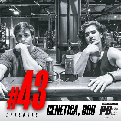 Episodio 43 - Genética, bro Episodio 43 - Genética, bro