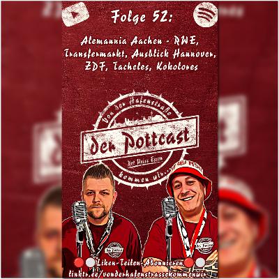 Folge 52: Alemannia Aachen - RWE , Transfermarkt, Ausblick Hannover96 II- ZDF, Tacheles, Kokolores Folge 52: Alemannia Aachen - RWE , Transfermarkt, Ausblick Hannover96 II- ZDF, Tacheles, Kokolores