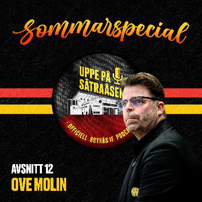 Sommarspecial avsnitt 12: Ove Molin
