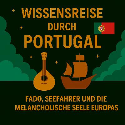 Portugal – Fado, Seefahrer und die melancholische Seele Europas" Portugal – Fado, Seefahrer und die melancholische Seele Europas"