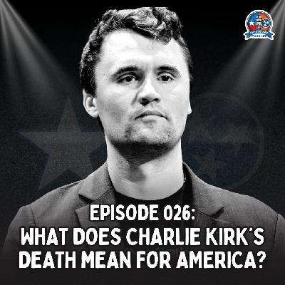 What Does Charlie Kirk's Death Mean for America?