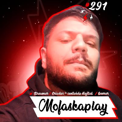 Cast #291 Mofaskaplay Cast #291 Mofaskaplay