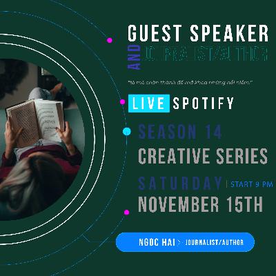 Tò mò, chân thành, hài hước, gan dạ | Ngọc Hải - Author/Journalist | Guest Speaker #115 - Episode 183