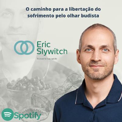 4. O caminho para a libertação do sofrimento pelo olhar budista.