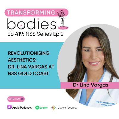Revolutionising Aesthetics: Dr. Lina Vargas at NSS Gold Coast Revolutionising Aesthetics: Dr. Lina Vargas at NSS Gold Coast