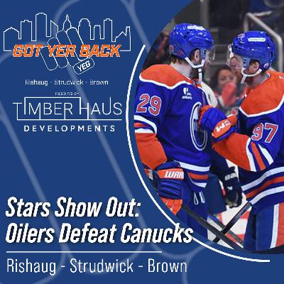 Stars Show Out: Oilers Defeat Canucks