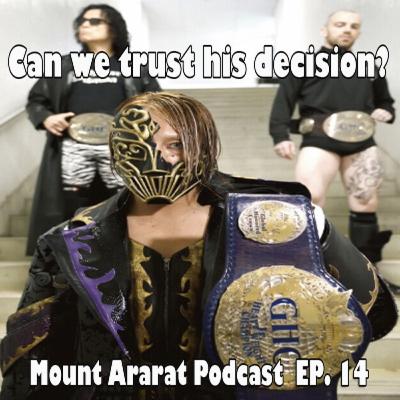 Mount Ararat Podcast, Episode 14