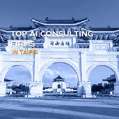 Top AI Consulting Companies in Taipei