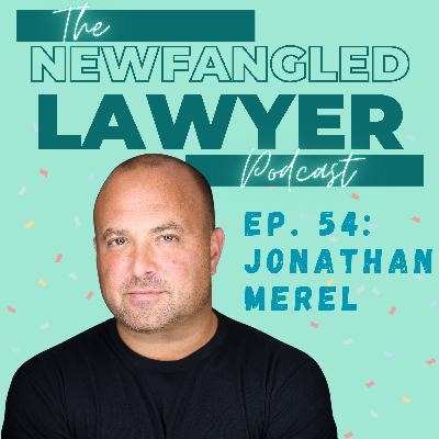 Episode 54: Creating Comfort with Jonathan Merel