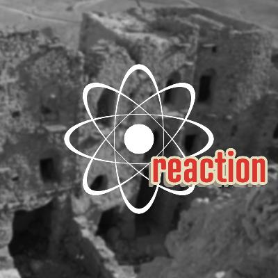 Reaction
