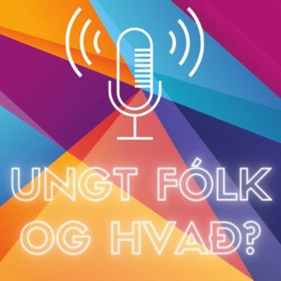 #15 Ungt fólk og Áhrif á nærumhverfi