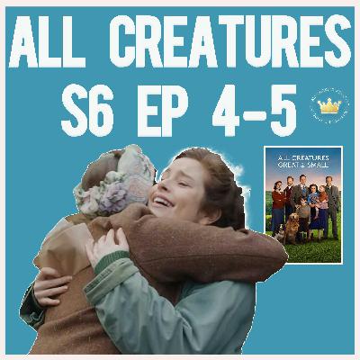 Sisters say goodbye- All Creatures Great and Small S6 Ep 4-5 Recap Hallmarkies Podcast
