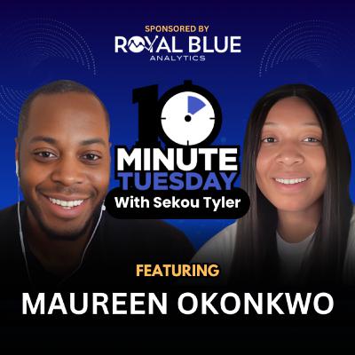 Ep 84 - Maureen Okonkwo - Don't Limit Yourself