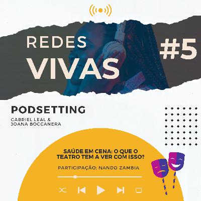 Saúde em cena: o que o teatro tem a ver com isso?