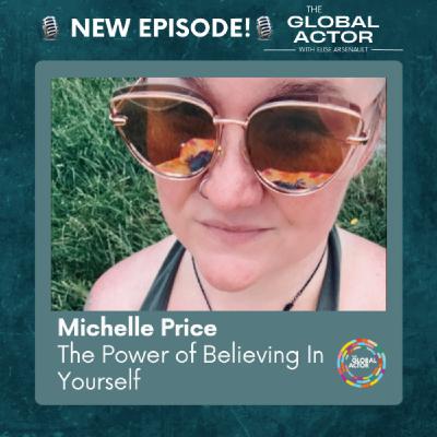 How Belief In Oneself Opens Doors w/ Michelle Price
