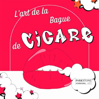 L'art de la Bague de Cigare L'art de la Bague de Cigare