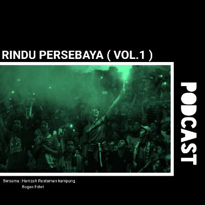 RINDU PERSEBAYA ( VOL.1 )