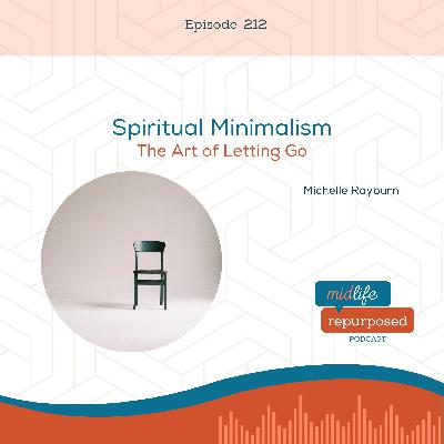 Spiritual Minimalism: The Art of Letting Go