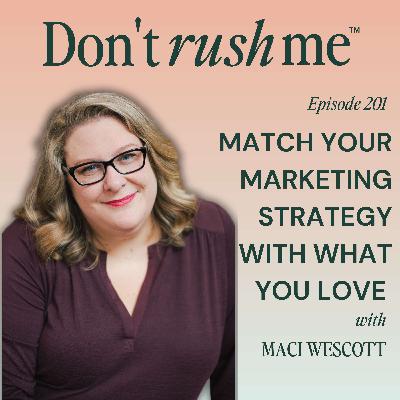 Ignore FOMO-Inducing Marketing Trends and Do This Instead with Maci Wescott