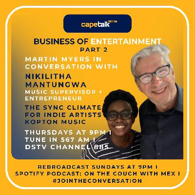 On the Couch - #218 - MEX in conversation with Nikilitha Mantungwa - Part 2